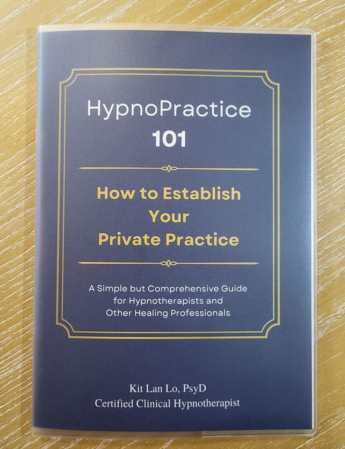HypnoPractice 101: How to Establish Your Private Practice